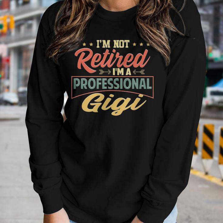 Gigi Grandma Gift Im A Professional Gigi Women Graphic Long Sleeve T-shirt Gifts for Her