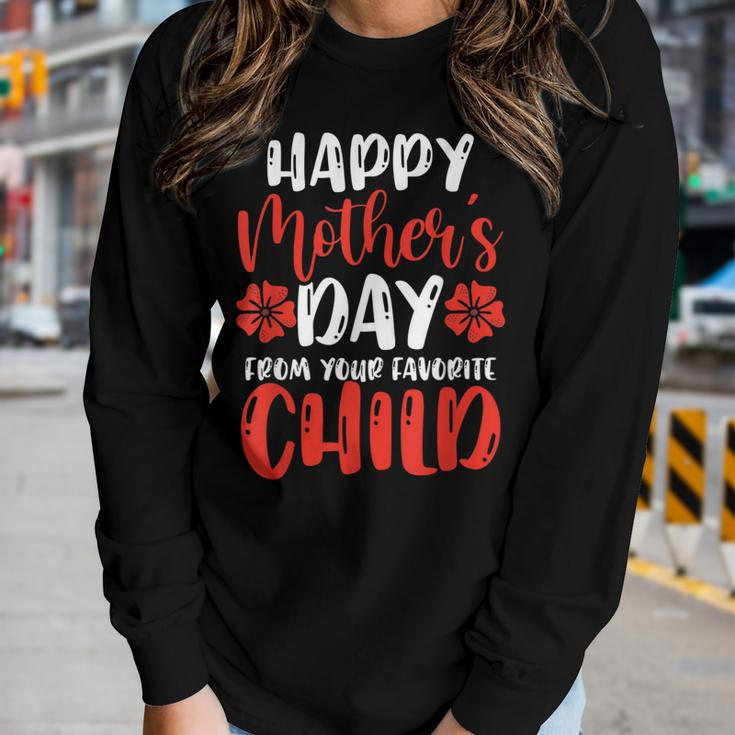 Happy From Your Favorite Child Mothers Women Long Sleeve T-shirt Gifts for Her