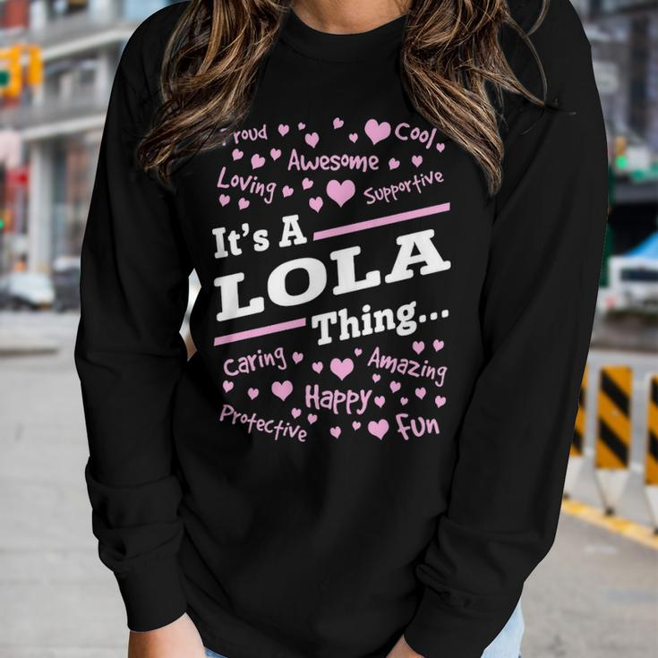 Lola Grandma Gift Its A Lola Thing Women Graphic Long Sleeve T-shirt Gifts for Her