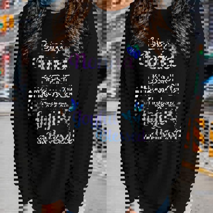 Nonna Grandma Gift Being A Nonna Doesnt Make Me Old Women Graphic Long Sleeve T-shirt Gifts for Her