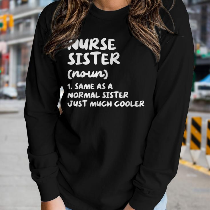 Nurse Sister Definition Funny Women Graphic Long Sleeve T-shirt Gifts for Her