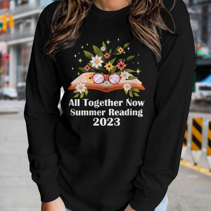 All Together Now Summer Reading 2023 Book And Flowers Women Long Sleeve T-shirt Gifts for Her