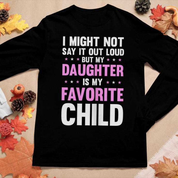 My Daughter Is My Favorite Child Mom Mama Women Long Sleeve T-shirt Unique Gifts
