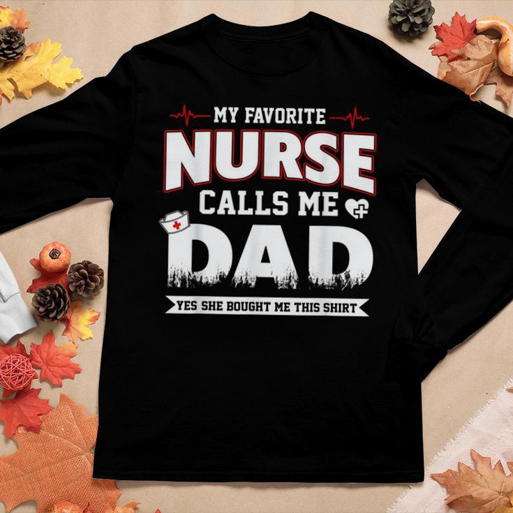 My Favorite Nurse Calls Me Dad Fathers Day For Grandpa Dad Women Long Sleeve T-shirt Unique Gifts