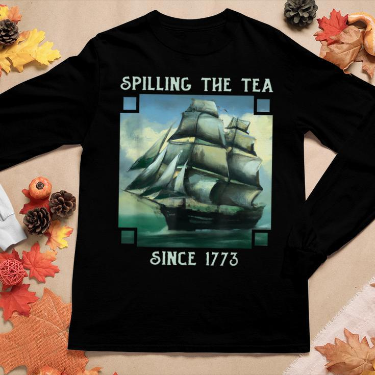 Spilling The Tea Since 1773 4Th Of July History Teacher Women Long Sleeve T-shirt Unique Gifts