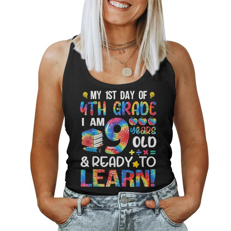 1St Day Of 4Th Grade I'm 9 Years Old Tie Dye Back To School Women Tank Top