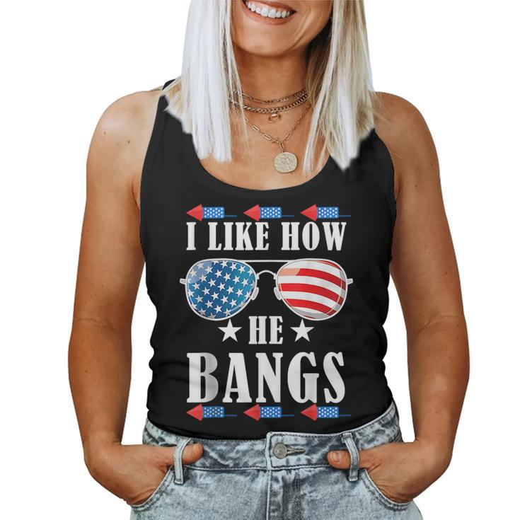 4Th Of July For Women Funny Couple I Like How He Bangs  Women Tank Top Basic Casual Daily Weekend Graphic