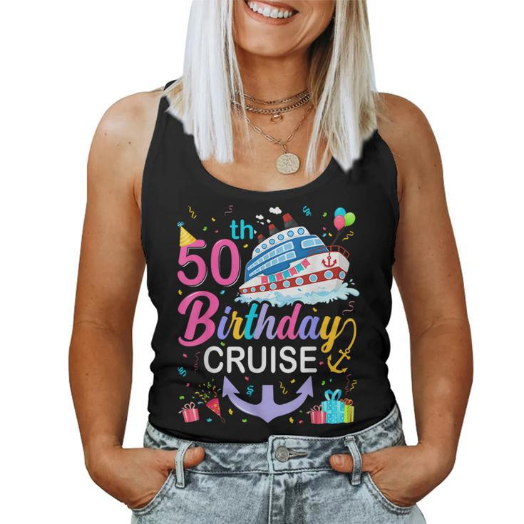 50Th Birthday Cruise 50 Years Old Birthday Cruising Crew Women Tank Top