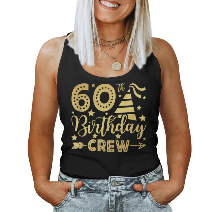 60Th Birthday Crew 60 Party Crew Group Friends Bday Gifts  Women Tank Top Basic Casual Daily Weekend Graphic