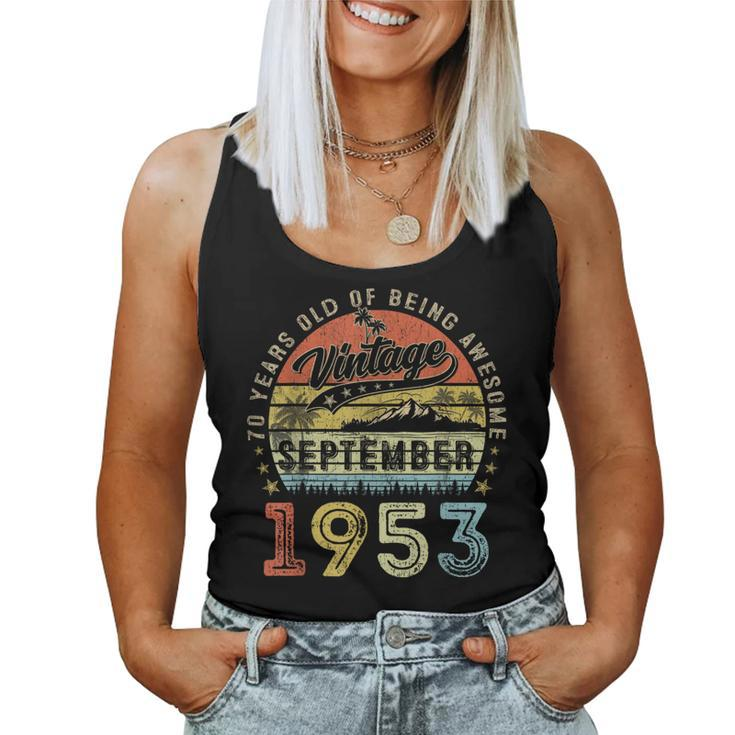 Awesome Since September 1953 Vintage 70Th Birthday Women Tank Top