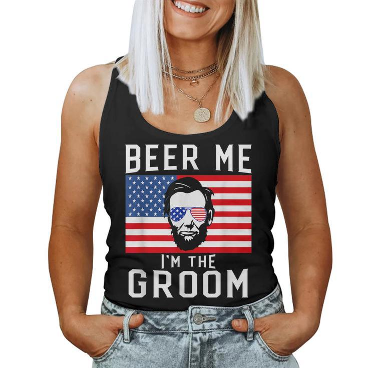 Beer Me I'm The Groom July 4Th Bachelor Party Women Tank Top