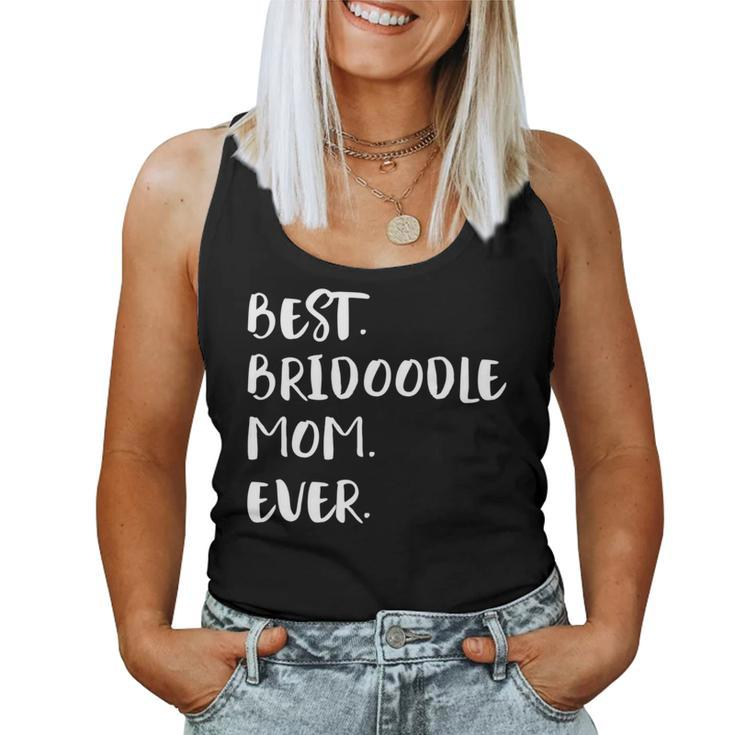 Best Bridoodle Mom Ever Women Tank Top