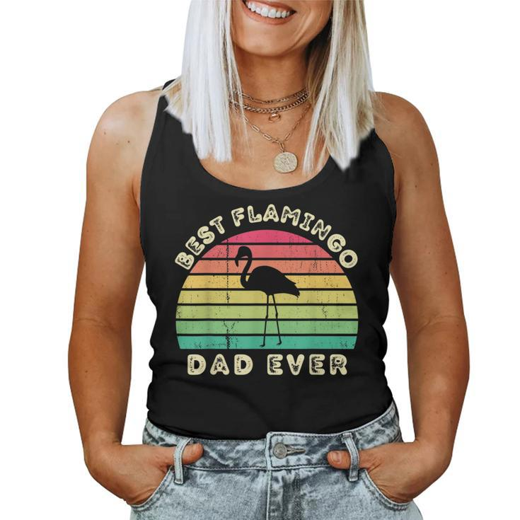 Best Flamingo Dad Ever For Men Fathers Day For Dad Women Tank Top