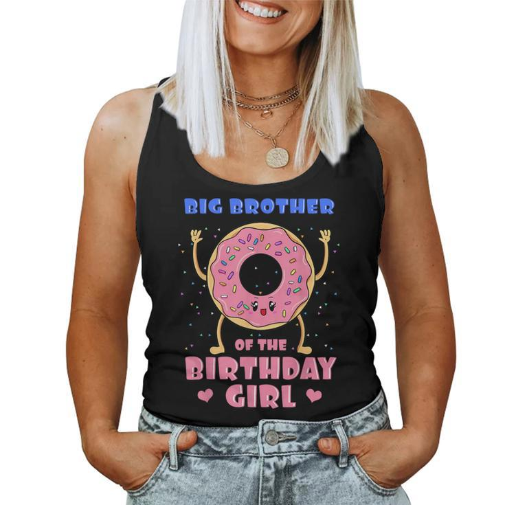 Big Brother Of The Birthday Girl Donut Bday Party Bro Sib Women Tank Top