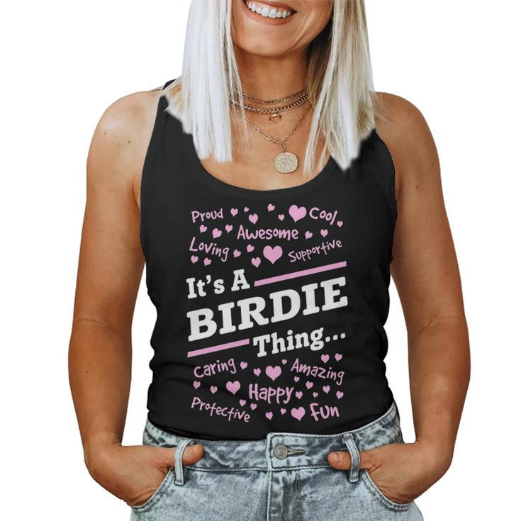 Birdie Grandma Gift Its A Birdie Thing Women Tank Top Weekend Graphic
