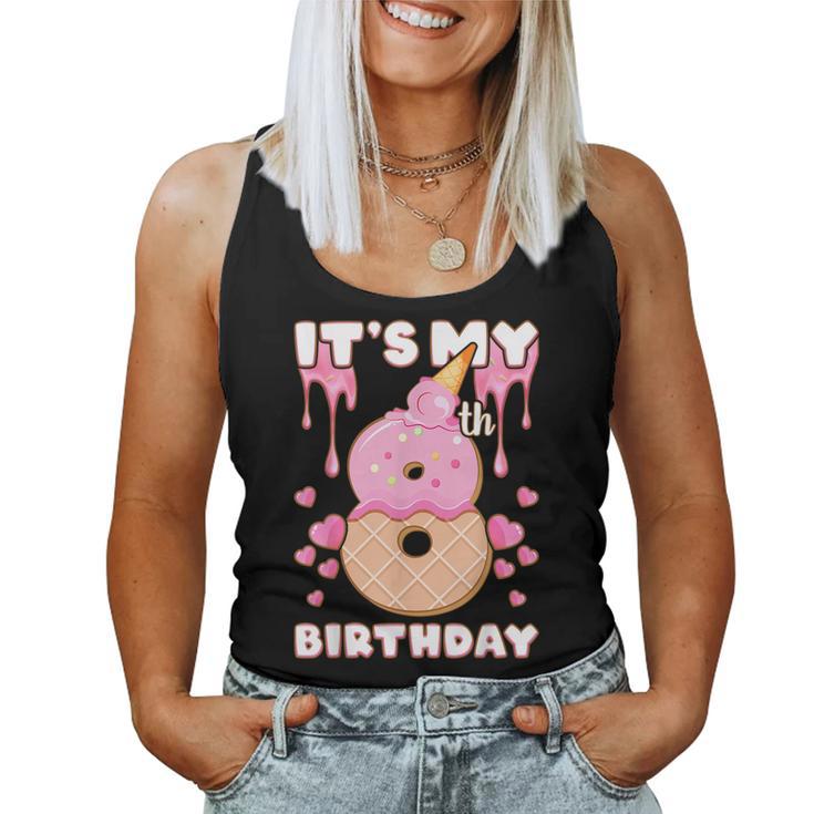 Birthday Girl 8 Years Ice Cream It's My 8Th Birthday Women Tank Top