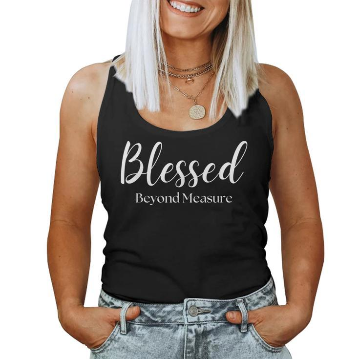 Blessed Beyond Measure Inspirational Christian Women Tank Top Basic Casual Daily Weekend Graphic