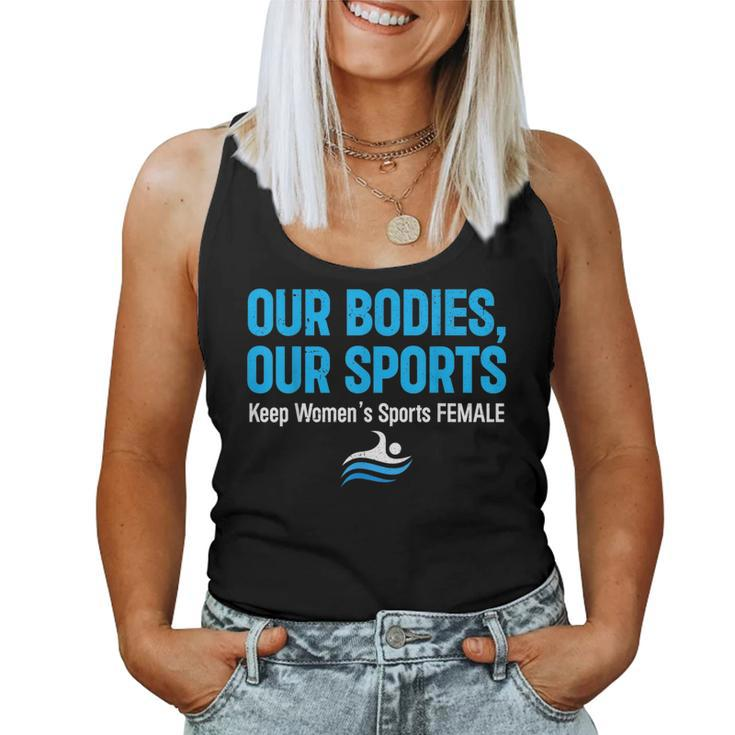 Our Bodies Our Sport Keep Womens Sports Female Women Tank Top