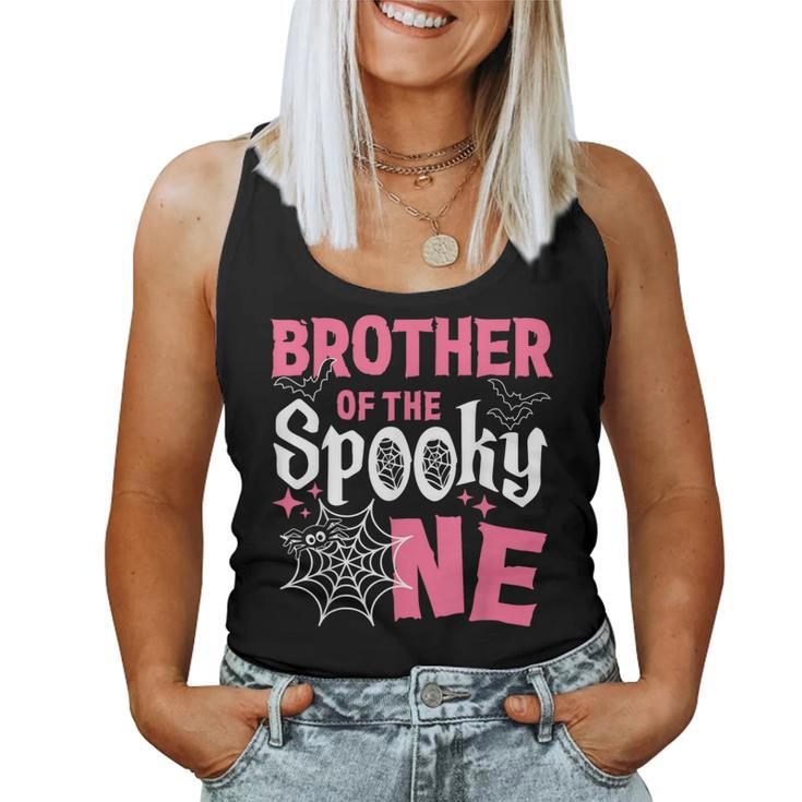 Brother Of The Spooky One Girl Halloween 1St Birthday Women Tank Top