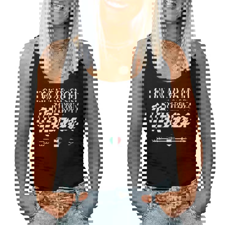 I Cant Keep Calm Im Already A Nonna Nonna Women Tank Top