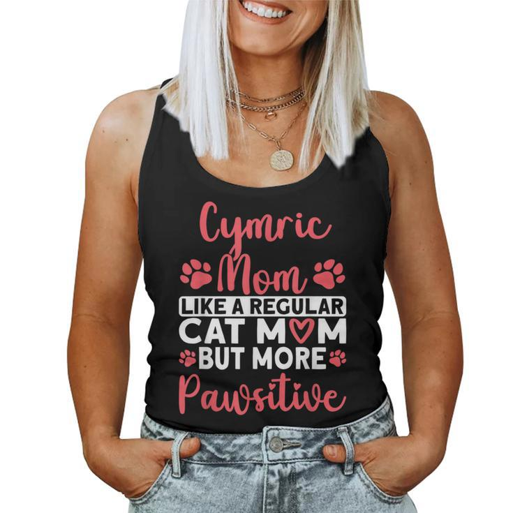 Cat Mom But More Pawsitive Cymric Cat Mom Women Tank Top