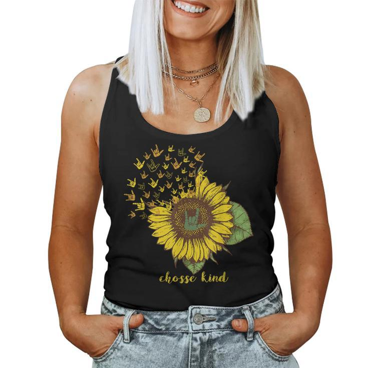 Choose Kind Sunflower Deaf Asl American Sign Language Women Tank Top