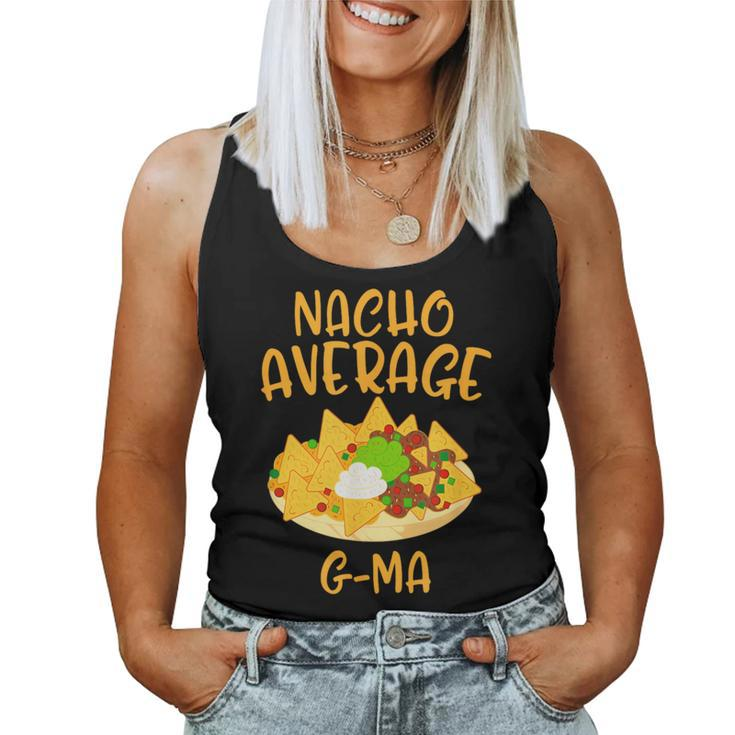 Cinco De Mayo Nacho Average G-Ma Mexican Fiesta Grandma Women Tank Top