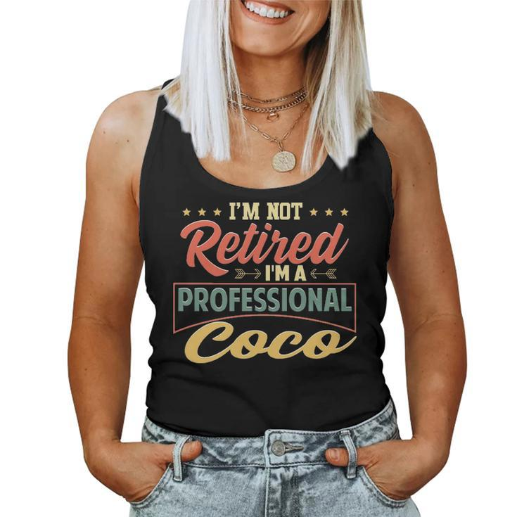 Coco Grandma Gift Im A Professional Coco Women Tank Top Weekend Graphic