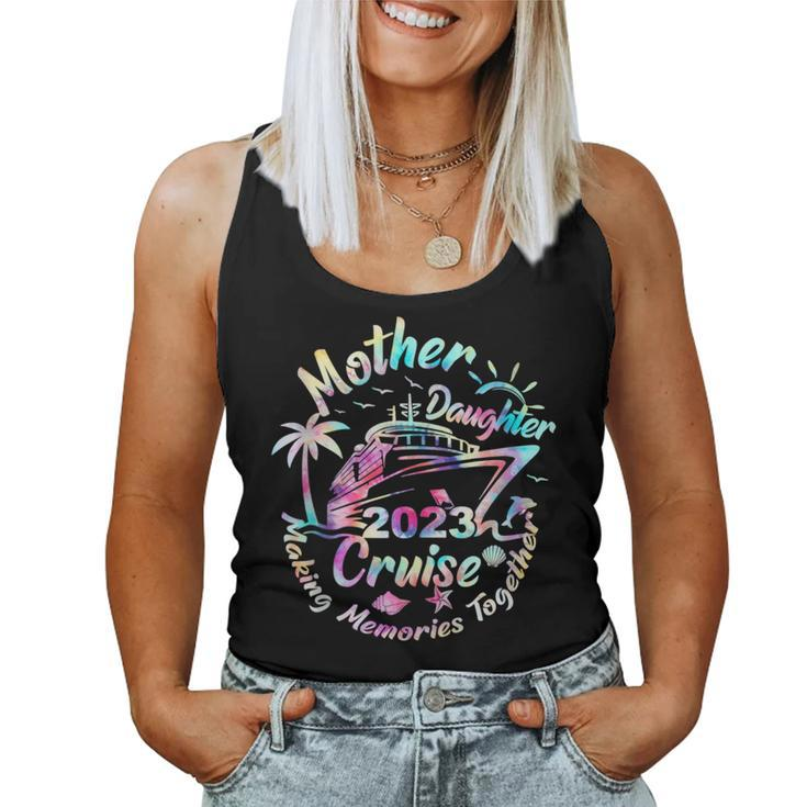Cruise Mother Daughter Trip 2023 Funny Mom Daughter Vacation Women Tank Top Weekend Graphic