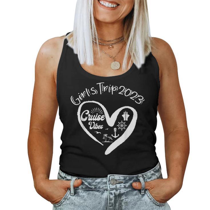 Cruise Vibes Girls Trip 2023 Crusing Spring Summer Vacation  Women Tank Top Weekend Graphic