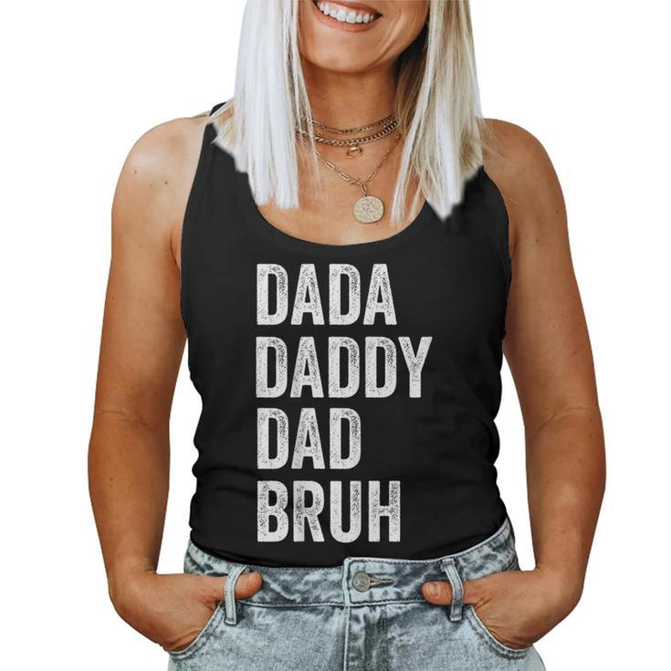 Dada Daddy Dad Bruh Happy Fathers Day Men Women Gifts Kids  Women Tank Top Basic Casual Daily Weekend Graphic