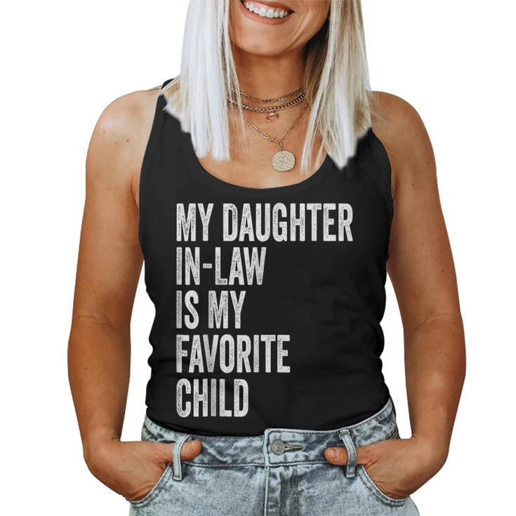 My Daughter In Law Is My Favorite Child From Momin Law Women Tank Top