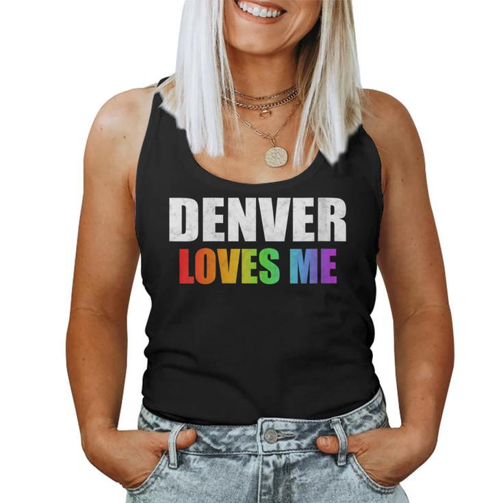 Denver Gay Pride Lgbt Rainbow Love Colorado Men Women Women Tank Top