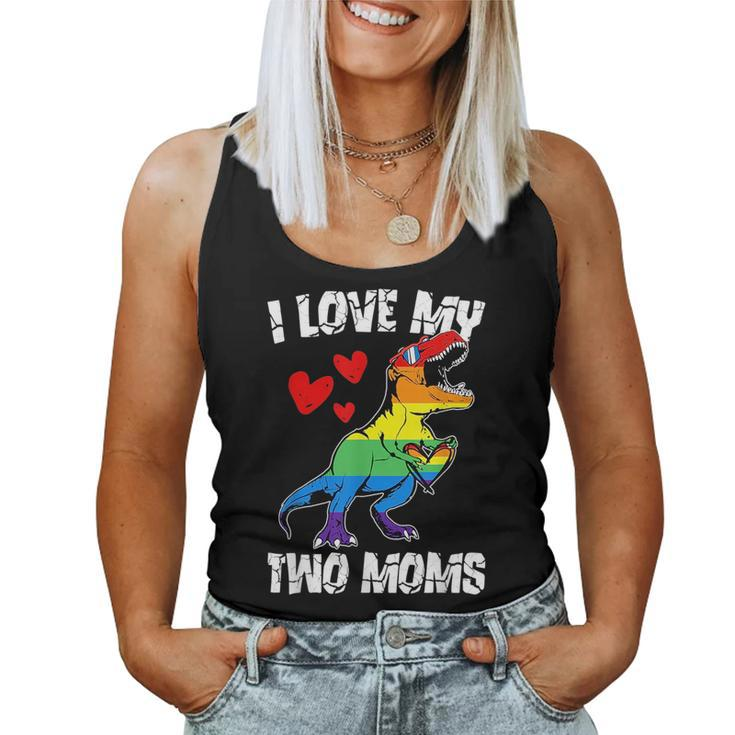 Dinosaur T Rex Lgbt Pride Flag I Love My Two Moms Girls Boys Women Tank Top