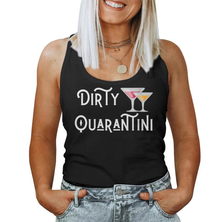 Dirty Quarantini Quarantine Martini Women Tank Top
