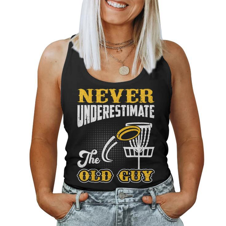 Disc Golf Player Never Underestimate The Old Guy Men Women Tank Top
