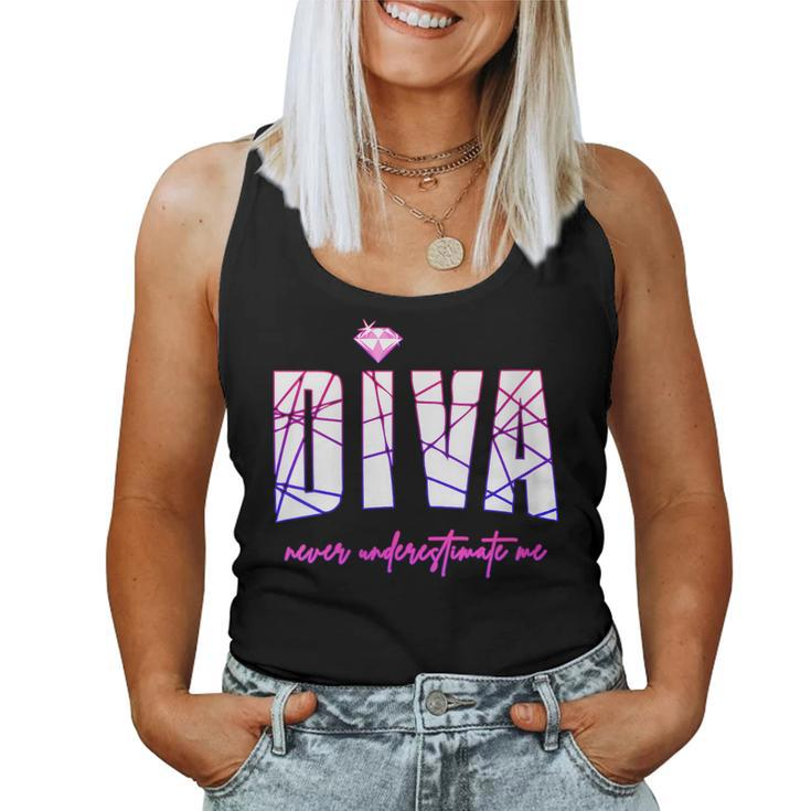 Diva Never Underestimate Me For Party Girls Diva Party Gift For Womens Women Tank Top Basic Casual Daily Weekend Graphic