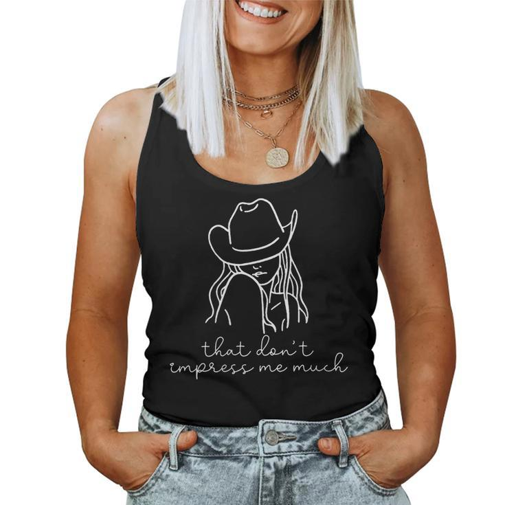 That Dont Impress Me Much Women Tank Top