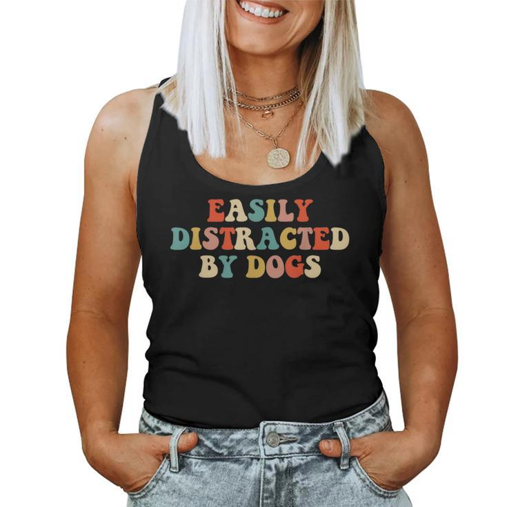 Easily Distracted By Dogs Mom Puppy Retro For Mom Women Tank Top
