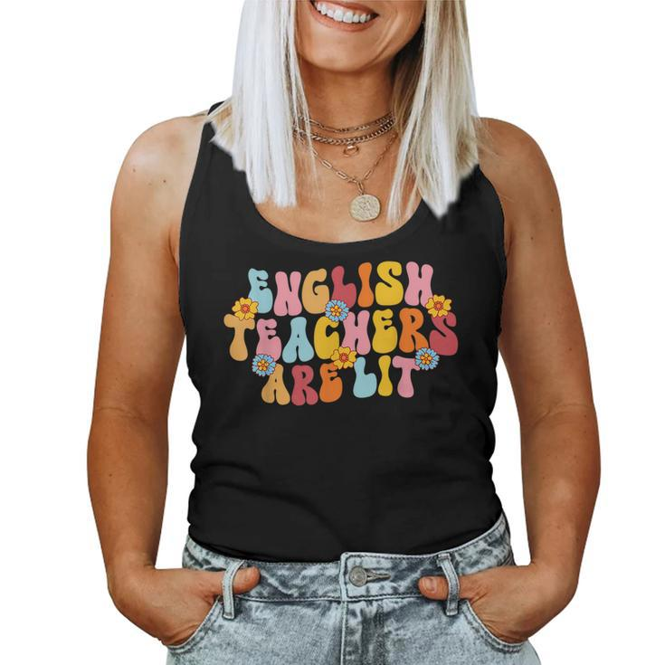 English Teachers Are Lit English Language Arts Teacher Women Tank Top