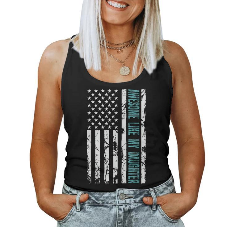 Fathers Day Awesome Like My Daughter With Us American Flag Women Tank Top Basic Casual Daily Weekend Graphic