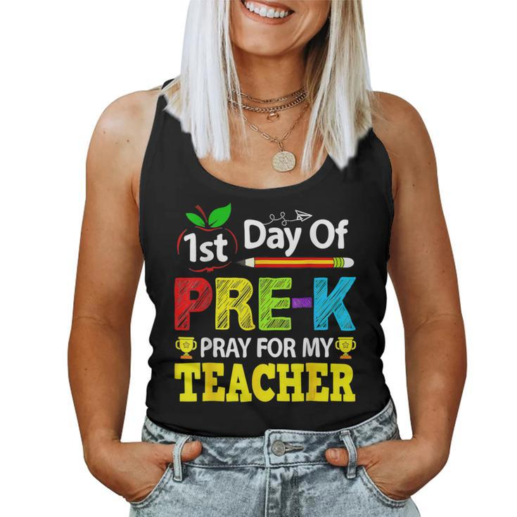 First Day Of Pre-K Pray For My Teacher Back To School Women Tank Top