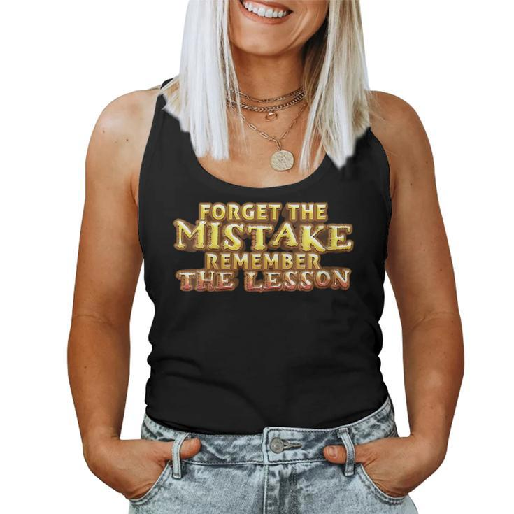 Forget The Mistake Remember The Lesson Motivation Women Tank Top