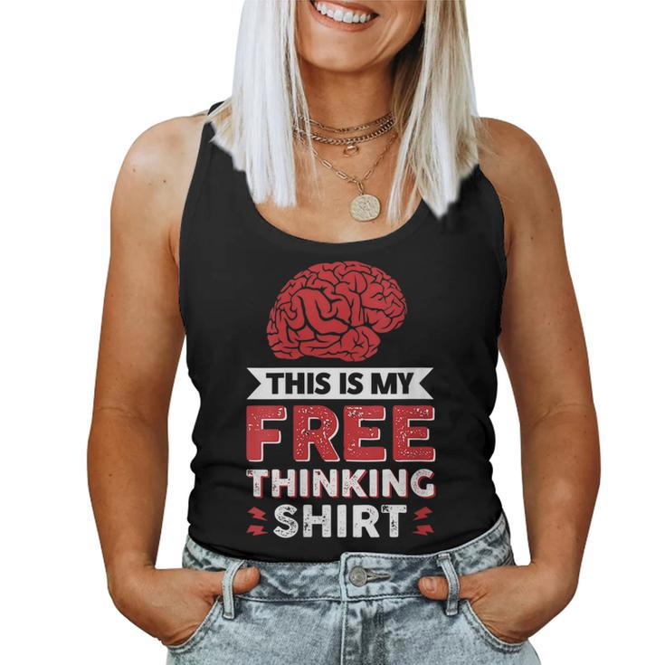 This Is My Free Thinking Women Tank Top