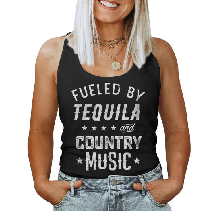 Fueled By Tequila And Country Music For Country Lovers Women Tank Top