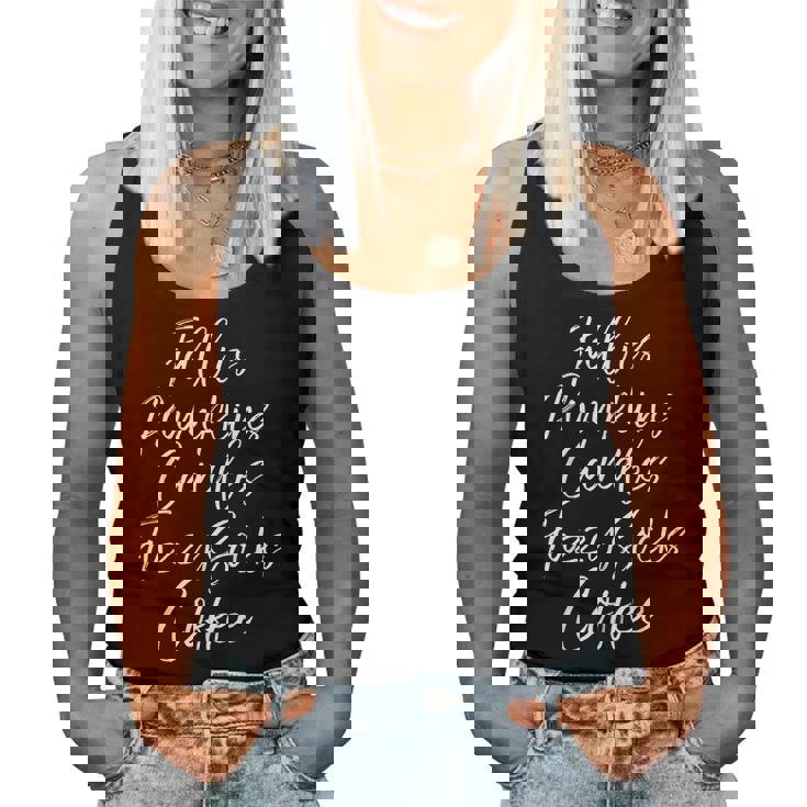 Fall Quote Fall Is Pumpkins Candles Fuzzy Socks Coffee For Coffee Lovers Women Tank Top