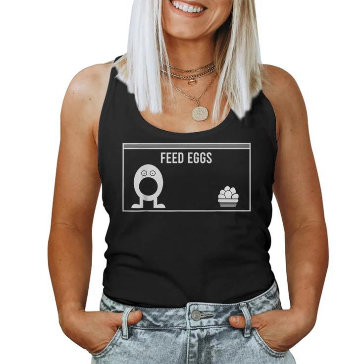 Funny Feed Eggs I Think You Should Leave Gifts For MenWomen Women Tank Top