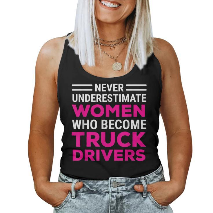 Funny Female Truck Driver  Never Underestimate Women Women Tank Top Basic Casual Daily Weekend Graphic