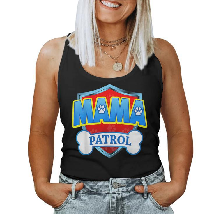 Mama-Patrol-Dog Mom Dad For Women Tank Top