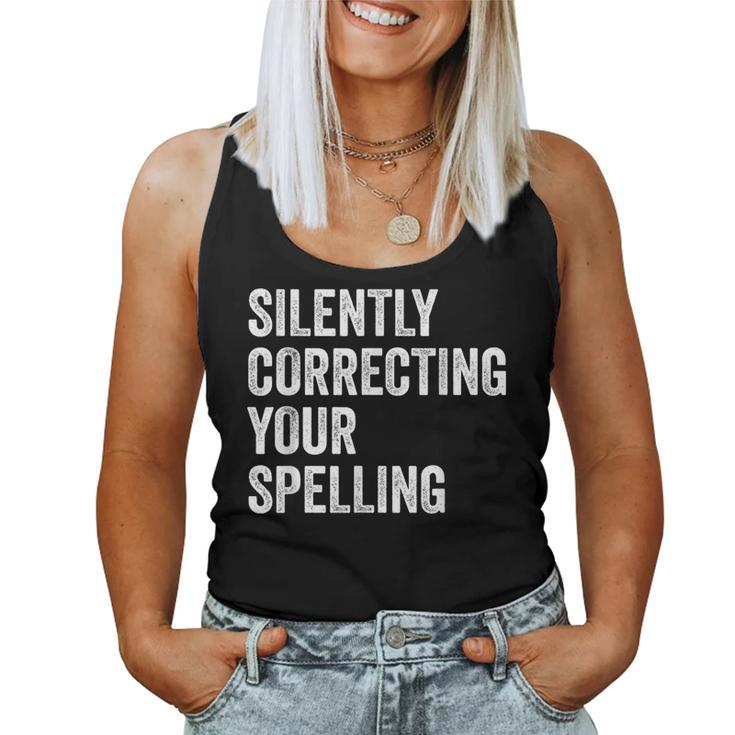 Spelling Whiz Sarcastic Orthographer Spelling Sarcasm Women Tank Top